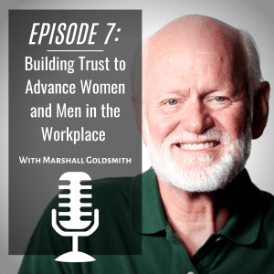 leading inclusively podcast - Marshall Goldsmith