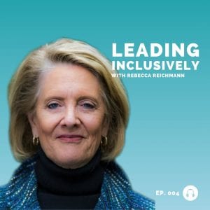 Rebecca Reichmann - UN Women - Leadership Podcast