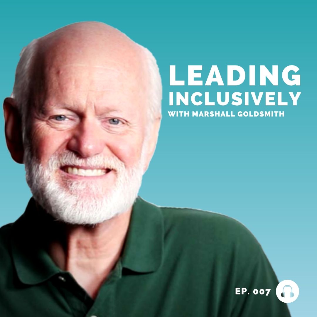 marshall goldsmith - how women rise - leadership podcast